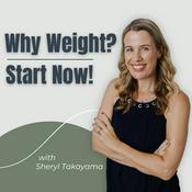 Why Weight?  Start Now!