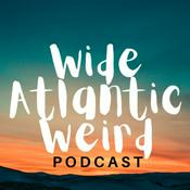 Wide Atlantic Weird