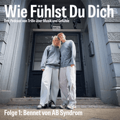 Wie Fühlst Du Dich?