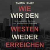 Wie wir den Westen wieder erreichen
