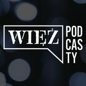 Więź. Podcasty nieoczywiste