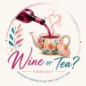Wine or Tea?