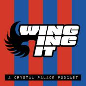 Winging It: A Crystal Palace Podcast