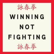 Winning Not Fighting Podcast