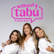 Without Tabú! Podcast