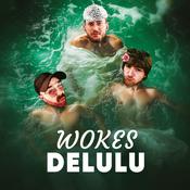Wokes Delulu