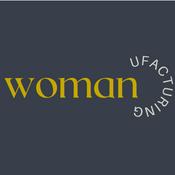 WOMANufacturing