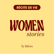 Women Stories - Récits de vie