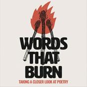 Words That Burn - Poetry Podcast
