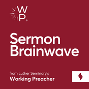Sermon Brainwave from Working Preacher