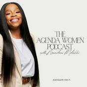 The Agenda Women Podcast with Nomndeni Mdakhi