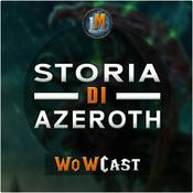 WoWCast - Il Mondo di Azeroth