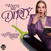 Write Me Dirty with Katherine Ryan