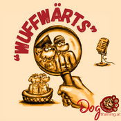 Wuffwärts - Der Podcast für Hundefans mit wenig Zeit