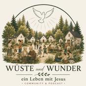 Wüste und Wunder – Jesus führt, wir gehen