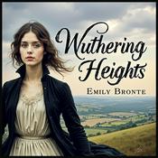 Wuthering Heights by Emily Brontë