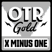 X Minus One | Old Time Radio