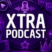 Xtra Podcast