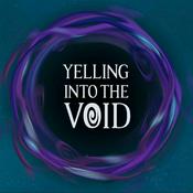 Yelling Into The Void | A World of Warcraft Podcast