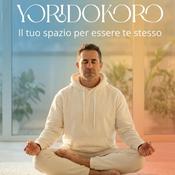 Yoridokoro | Meditazioni Guidate e Consapevolezza