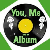 You, Me and An Album