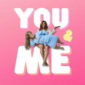 You & Me Podcast