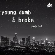 young, dumb & broke