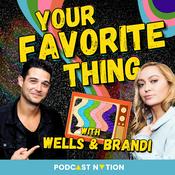 Your Favorite Thing with Wells & Brandi