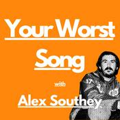 Your Worst Song... with Alex Southey