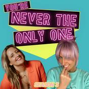 You're Never The Only One