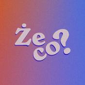Że co?