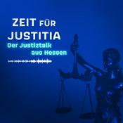 Zeit für Justitia - Der Justiztalk aus Hessen