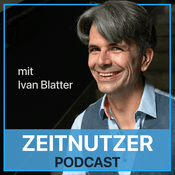 Der Zeitnutzer Podcast - Strategisches Zeitmanagement für Menschen mit Verantwortung