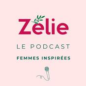 Zélie - Le Podcast // Femmes inspirées