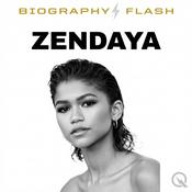 Zendaya - Biography Flash