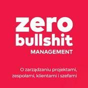 Zero BS Management