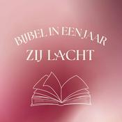 Zij Lacht - Bijbel in 1 Jaar