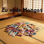 Zu viele Mangas
