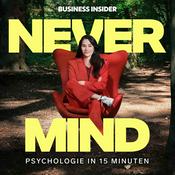 Never Mind – Psychologie in 15 Minuten