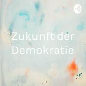 Zukunft der Demokratie