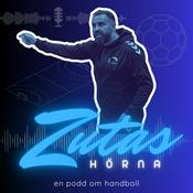 Zutas Hörna - nördigt, analyserande, resonerande. En podd om handboll.