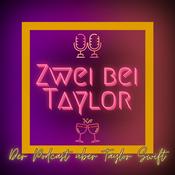 Zwei bei Taylor – Der Podcast über Taylor Swift
