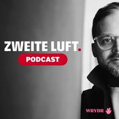 Zweite Luft Podcast