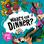 What's For Dinner?